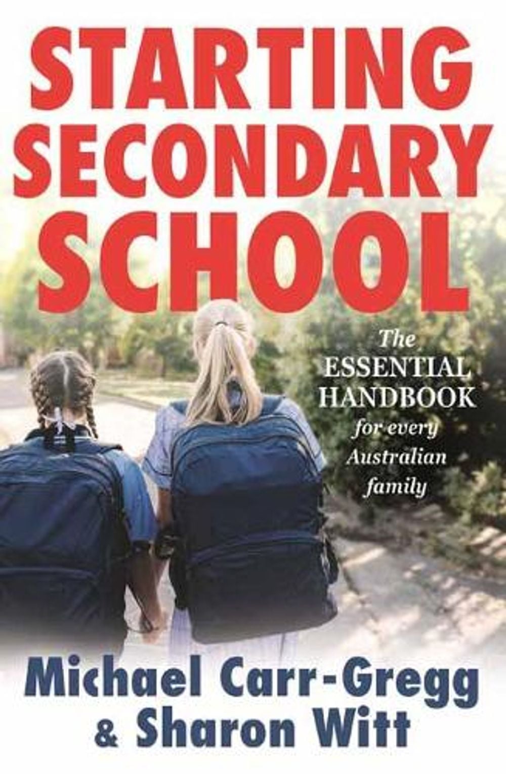 Starting Secondary School by Michael Carr-Gregg - ISBN: 9781760894085