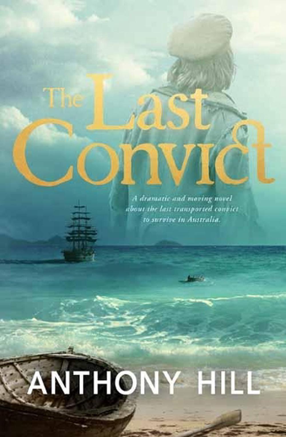 The Last Convict, 9781760894467