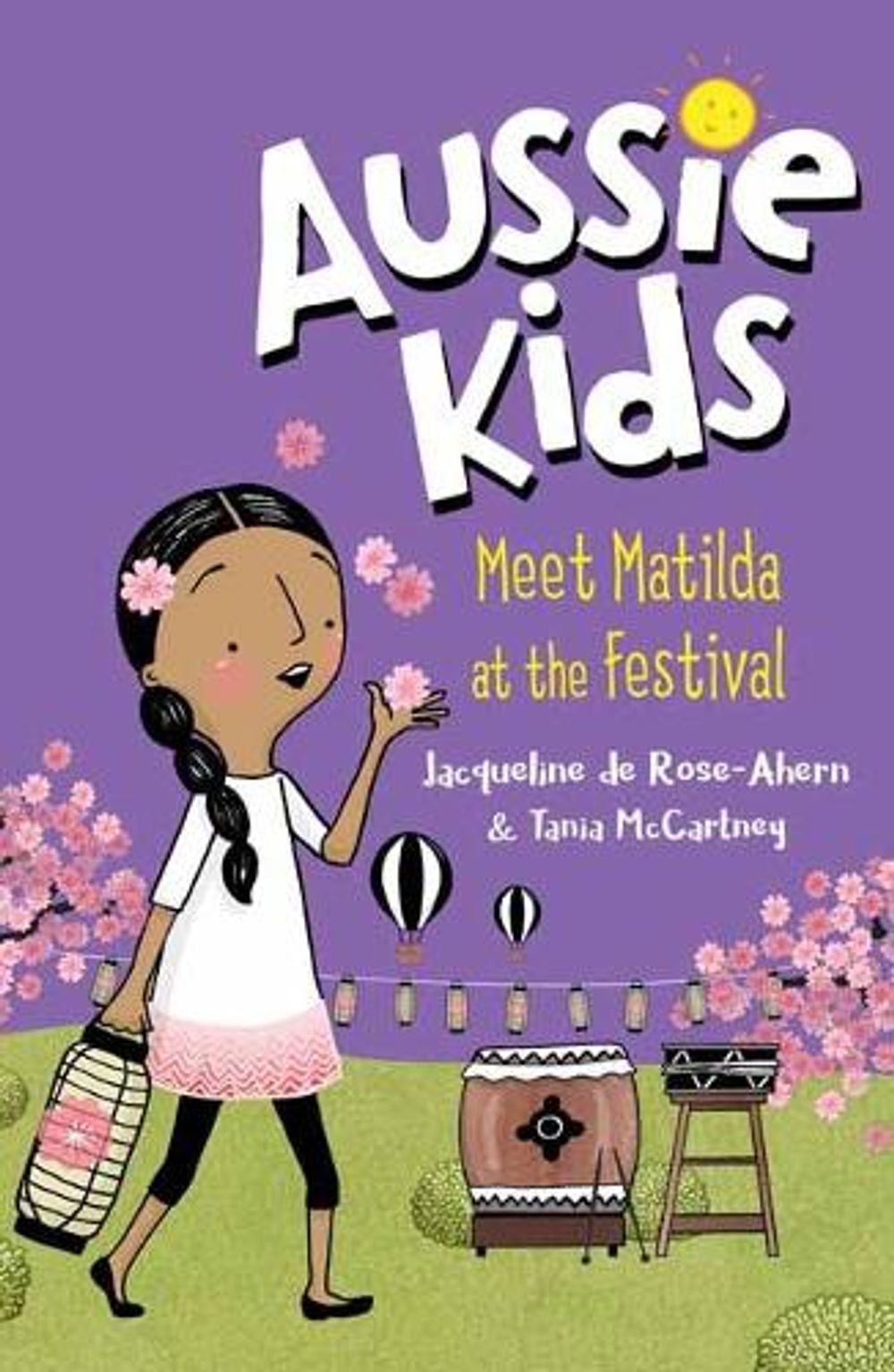 Aussie Kids: Meet Matilda at the Festival by Jacqueline de RoseAhern - ISBN: 9781760894511