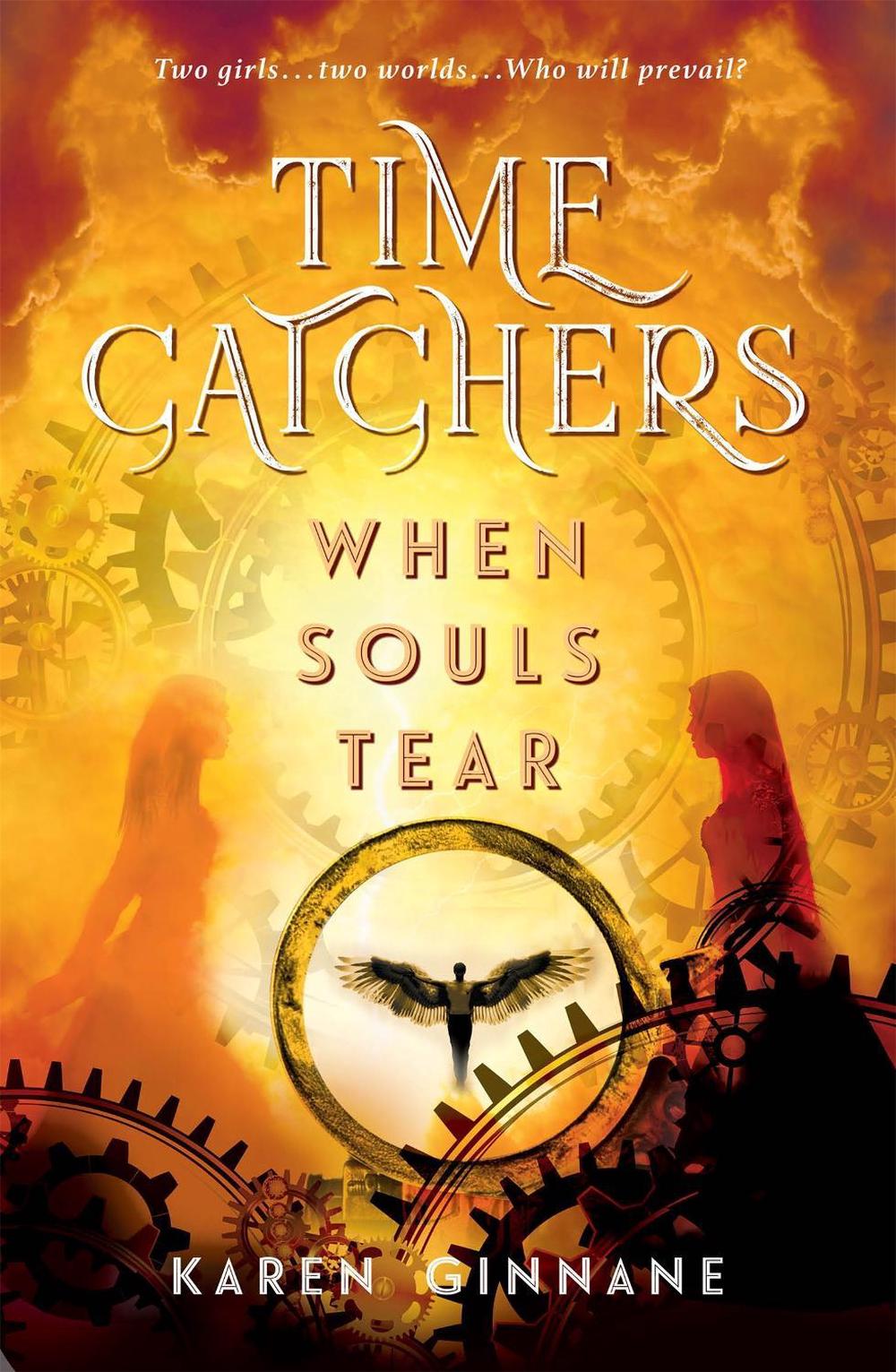 When Souls Tear: Time Catchers Book 2 by Karen Ginnane - ISBN: 9781760895044