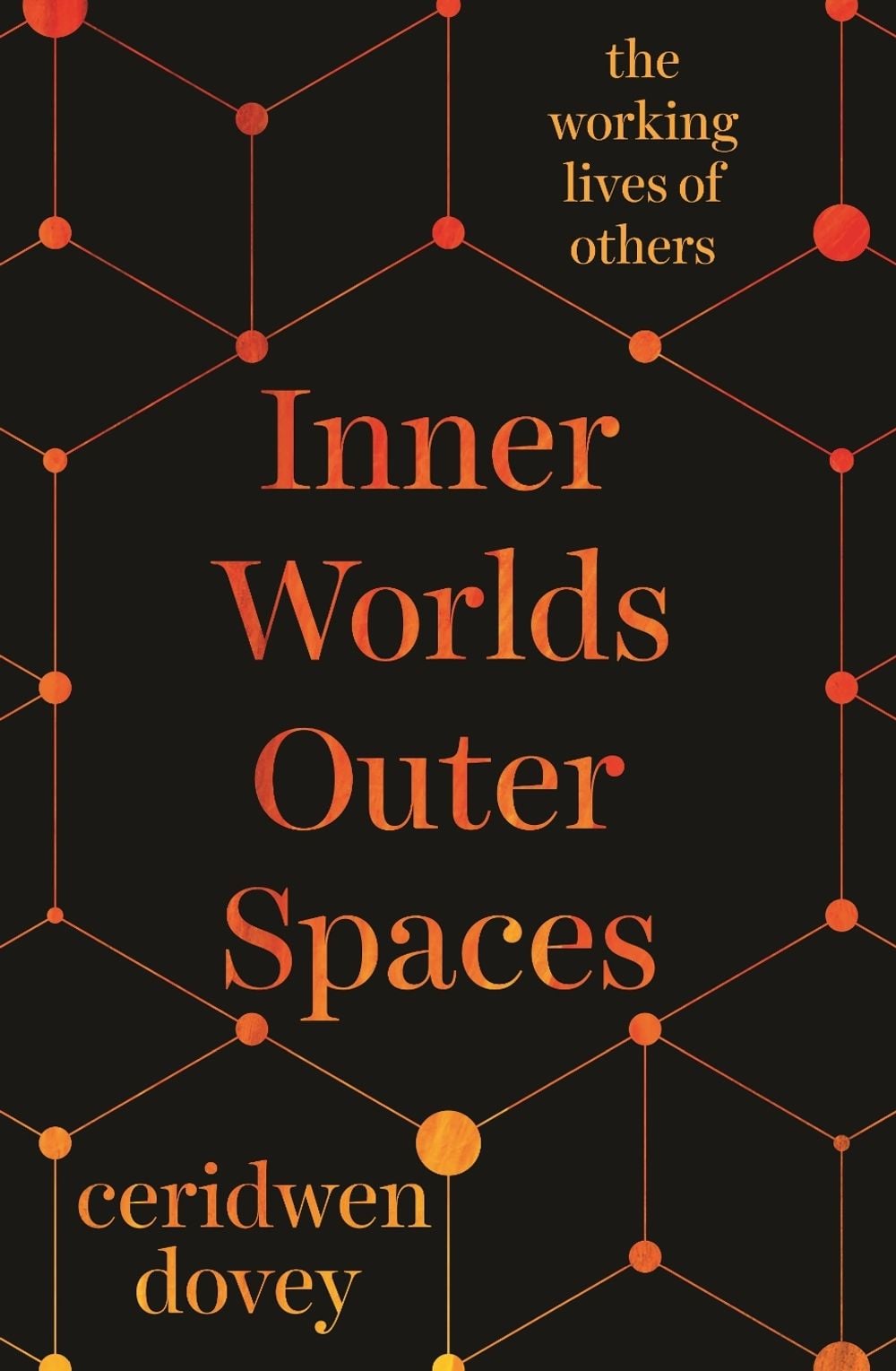 Inner Worlds Outer Spaces by Ceridwen Dovey - ISBN: 9781760895389