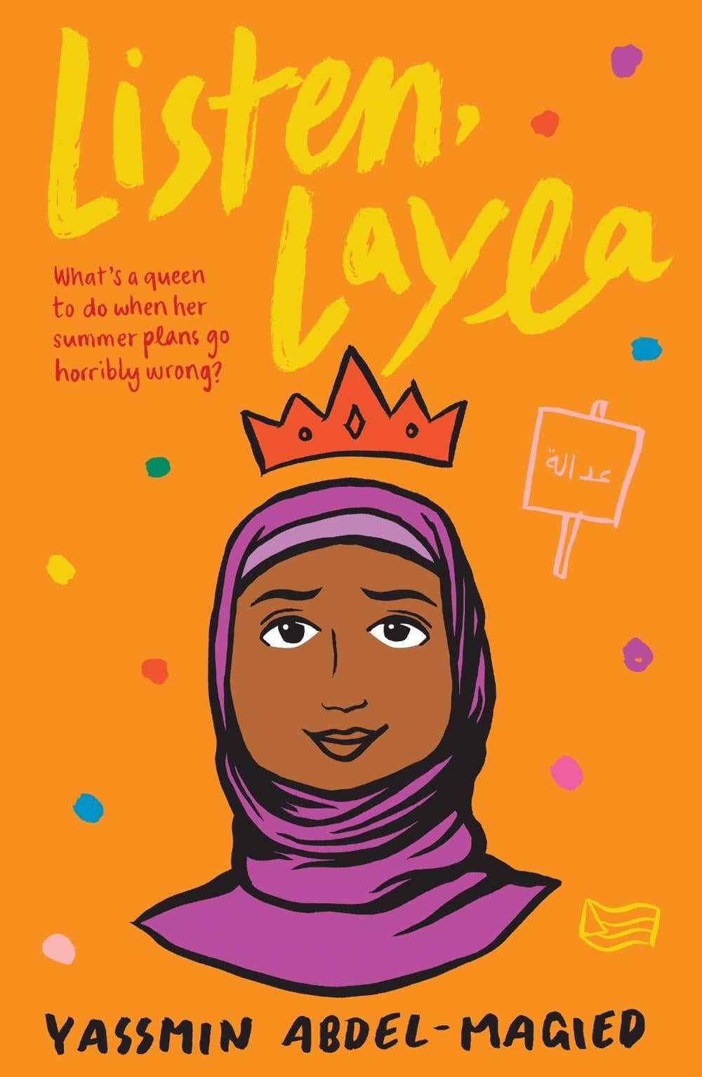 Listen, Layla by Yassmin Abdel-Magied - ISBN: 9781760896065