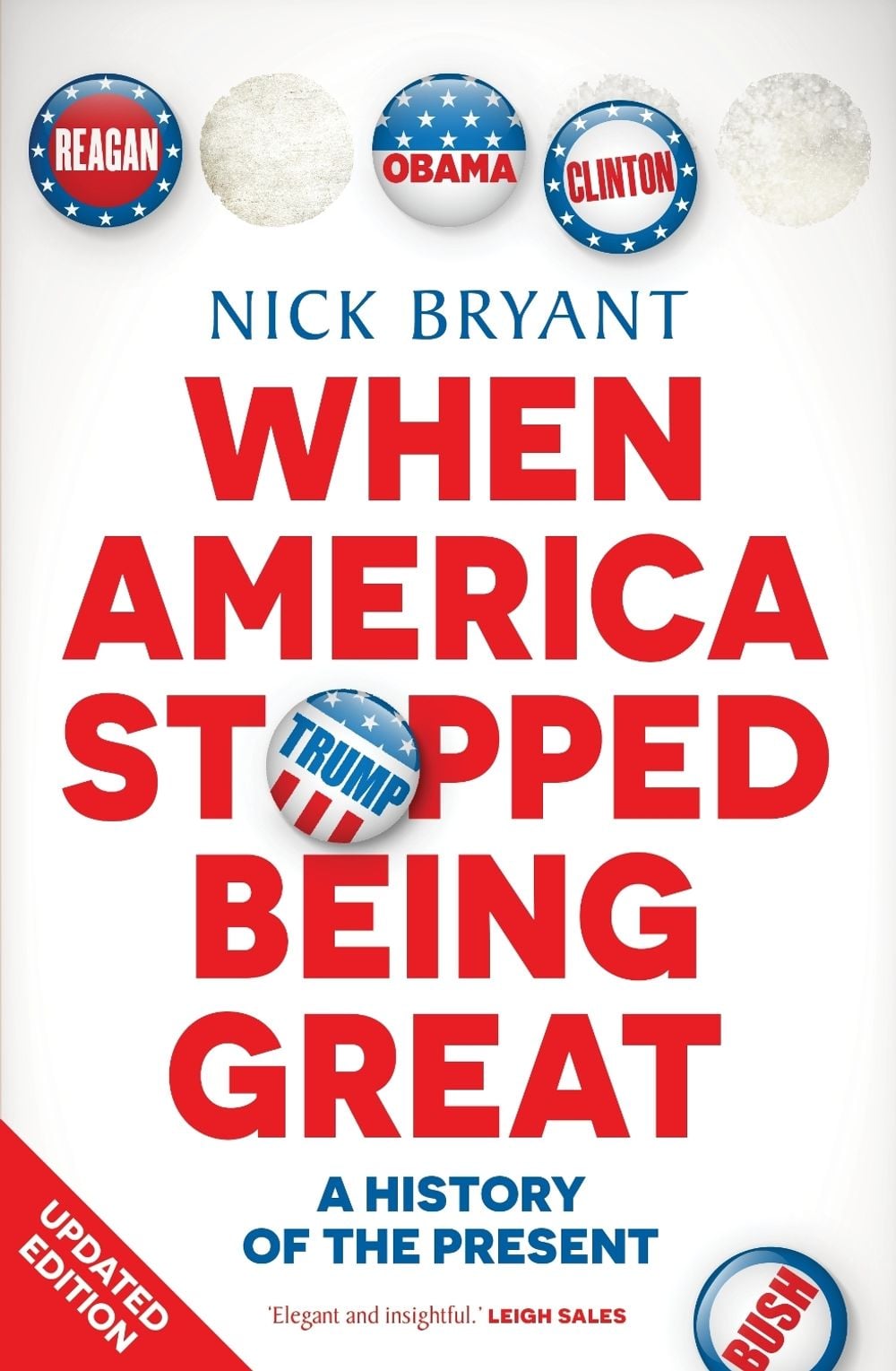 When America Stopped Being Great by Nick Bryant - ISBN: 9781760896232