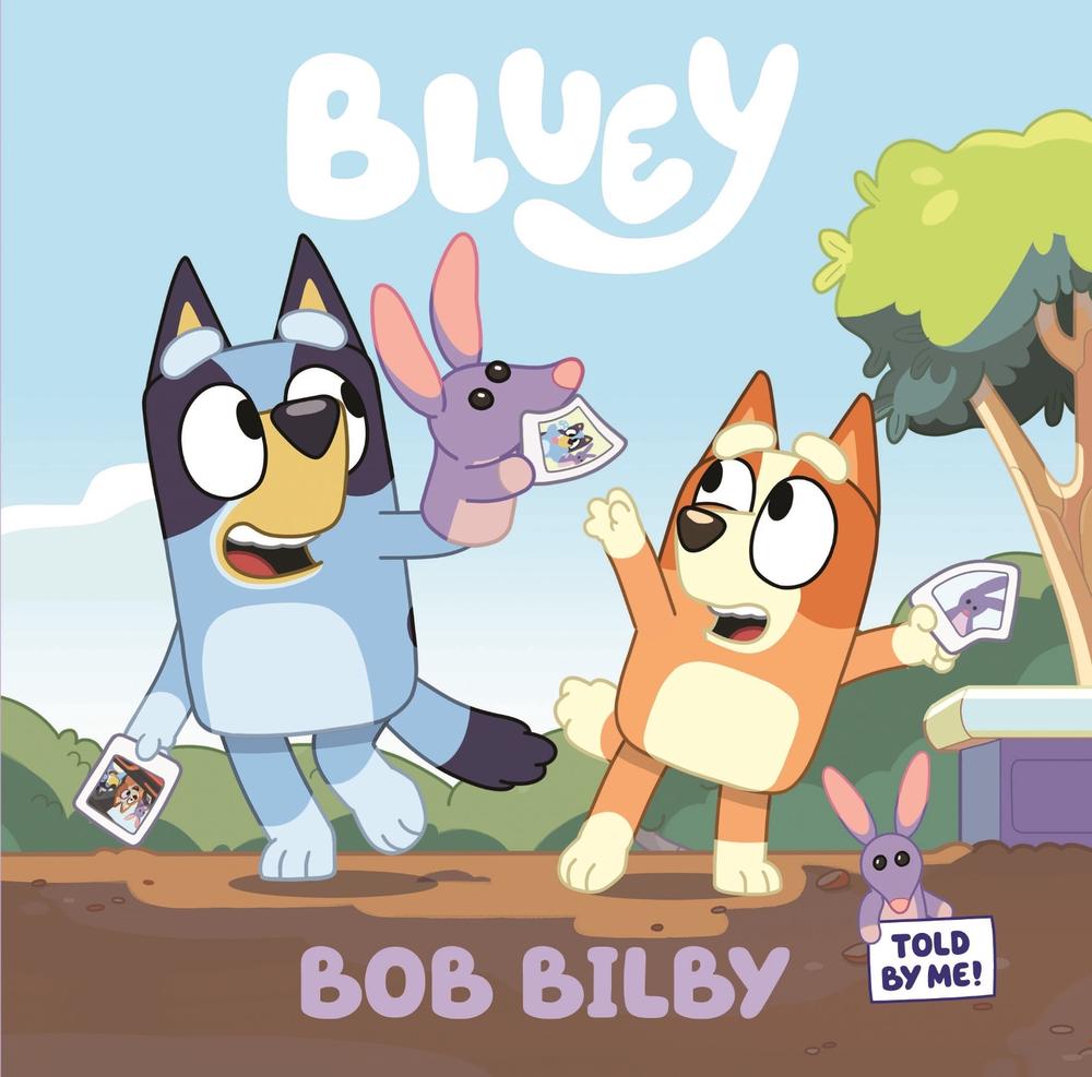 Bluey: Bob Bilby, 9781760896638