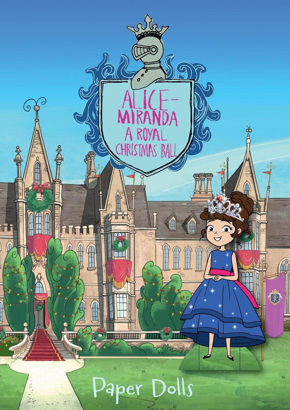 Alice-Miranda: A Royal Christmas Ball: Paper Dolls by Jacqueline Harvey - ISBN: 9781760897451
