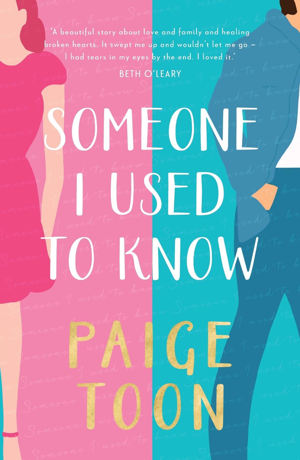 Someone I Used To Know by Paige Toon - ISBN: 9781760898205