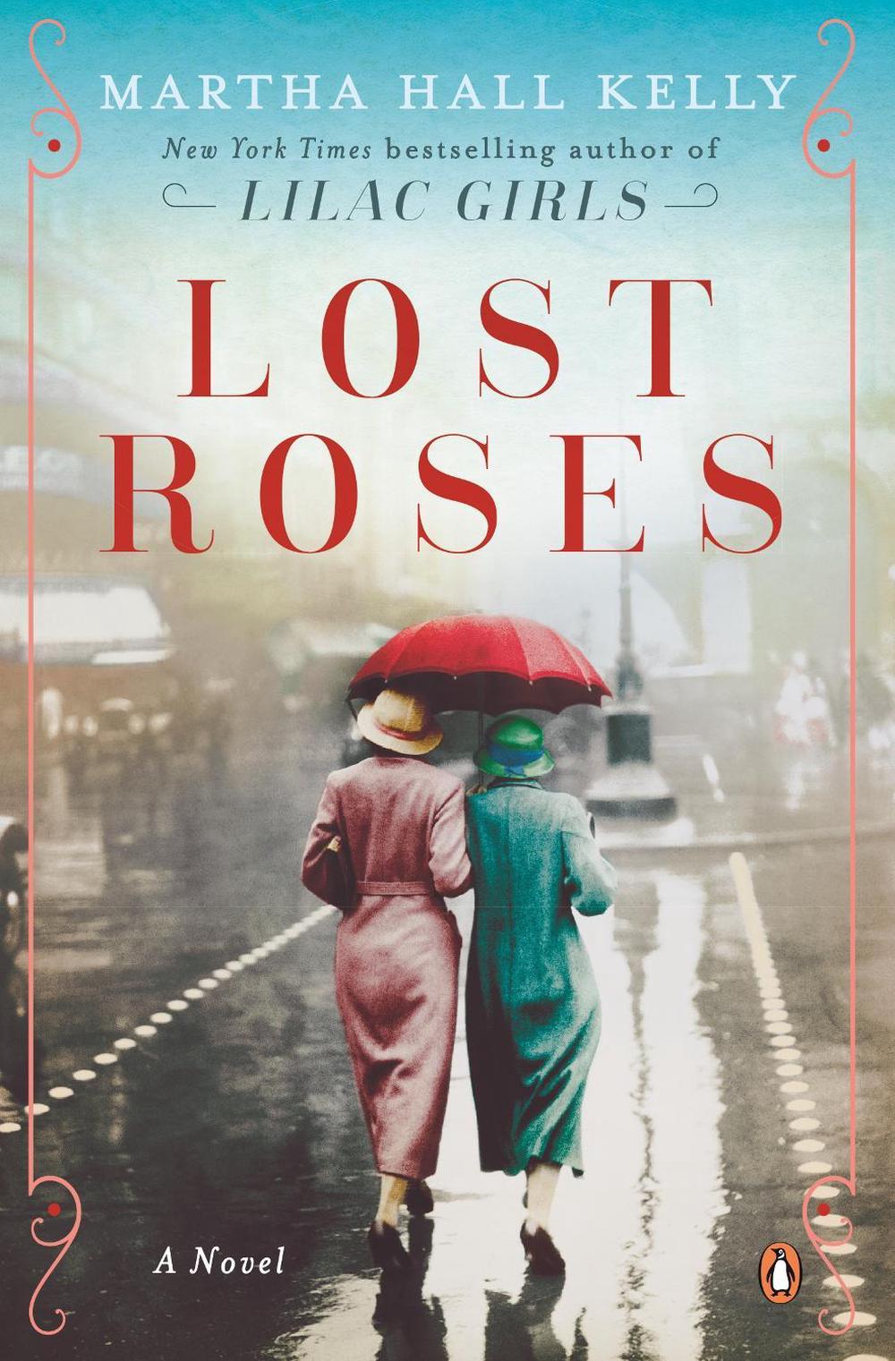 Lost Roses by Martha Hall Kelly - ISBN: 9781760899172
