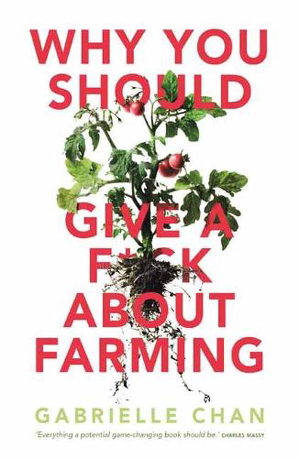 Why You Should Give a F*ck About Farming, 9781760899332
