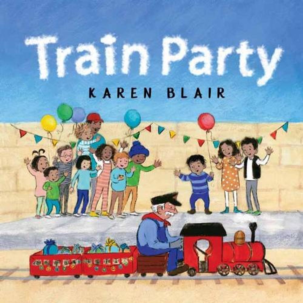 Train Party by Karen Blair - ISBN: 9781760899578