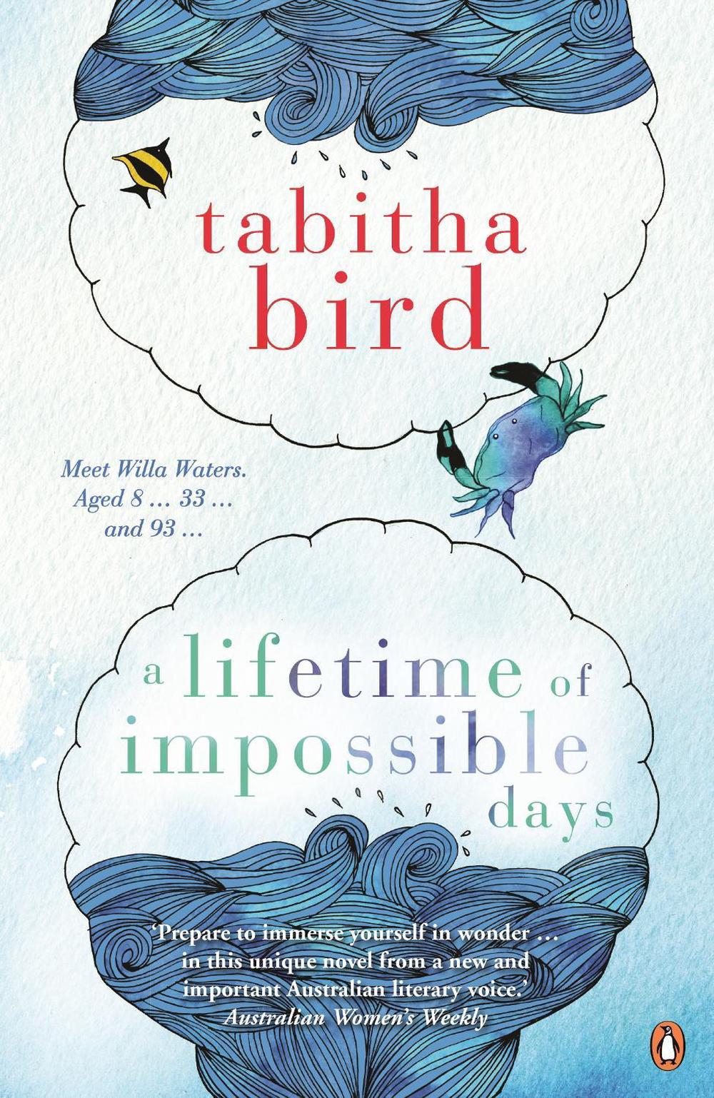 A Lifetime of Impossible Days by Tabitha Bird - ISBN: 9781760899905