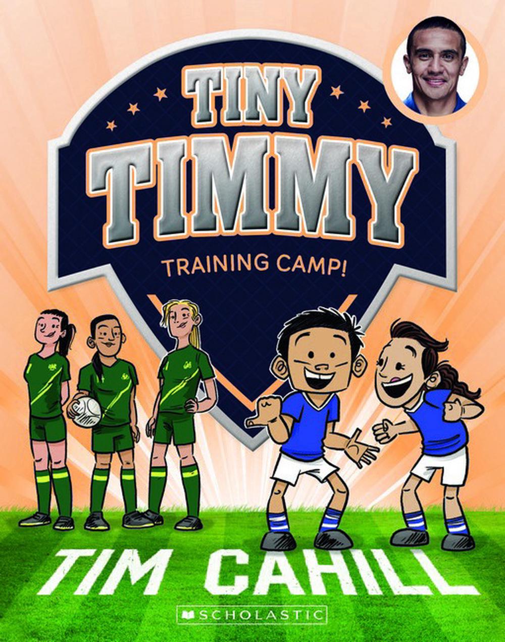 Training Camp! (Tiny Timmy #12), 9781760971267