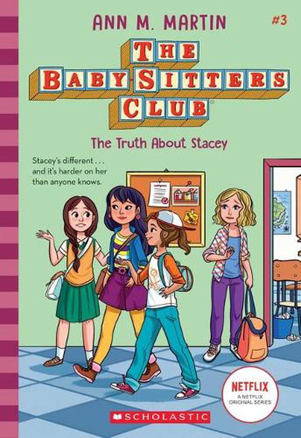 The Truth About Stacey (the Baby-Sitters Club #3 Netflix Edition), 9781760974299