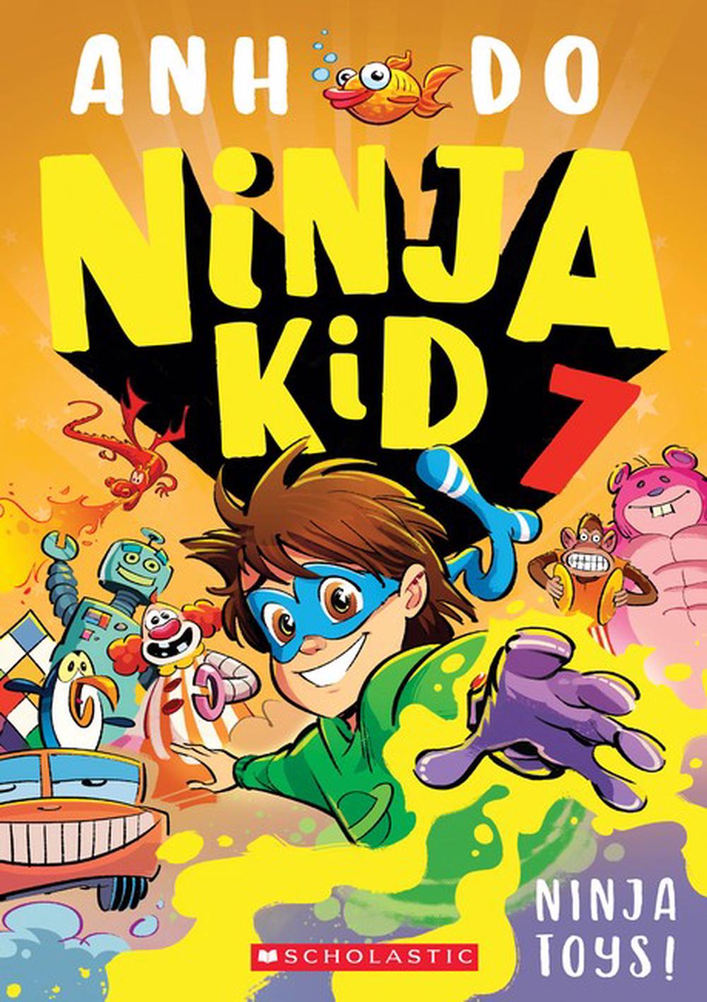 Ninja Toys! (Ninja Kid 7) by Anh Do, Paperback, 9781760974664 | Buy ...