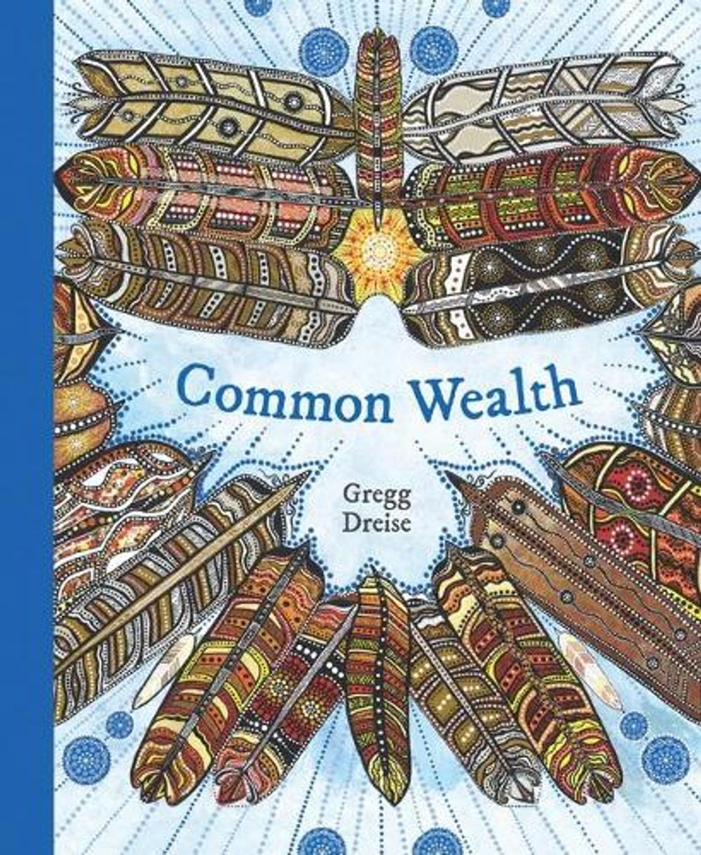 Common Wealth by Gregg Dreise - ISBN: 9781760975166