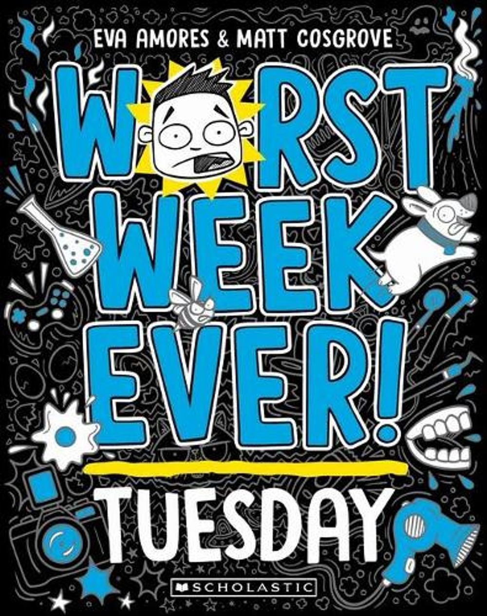 Worst Week Ever! Tuesday by Matt Cosgrove - ISBN: 9781760979041
