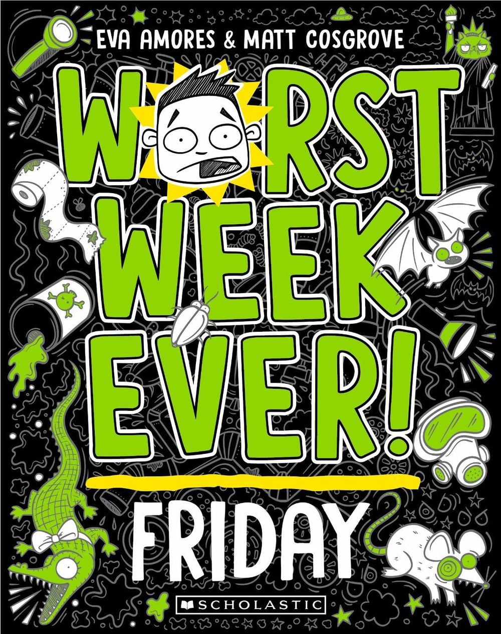 Worst Week Ever! Friday by Matt Cosgrove - ISBN: 9781760979072