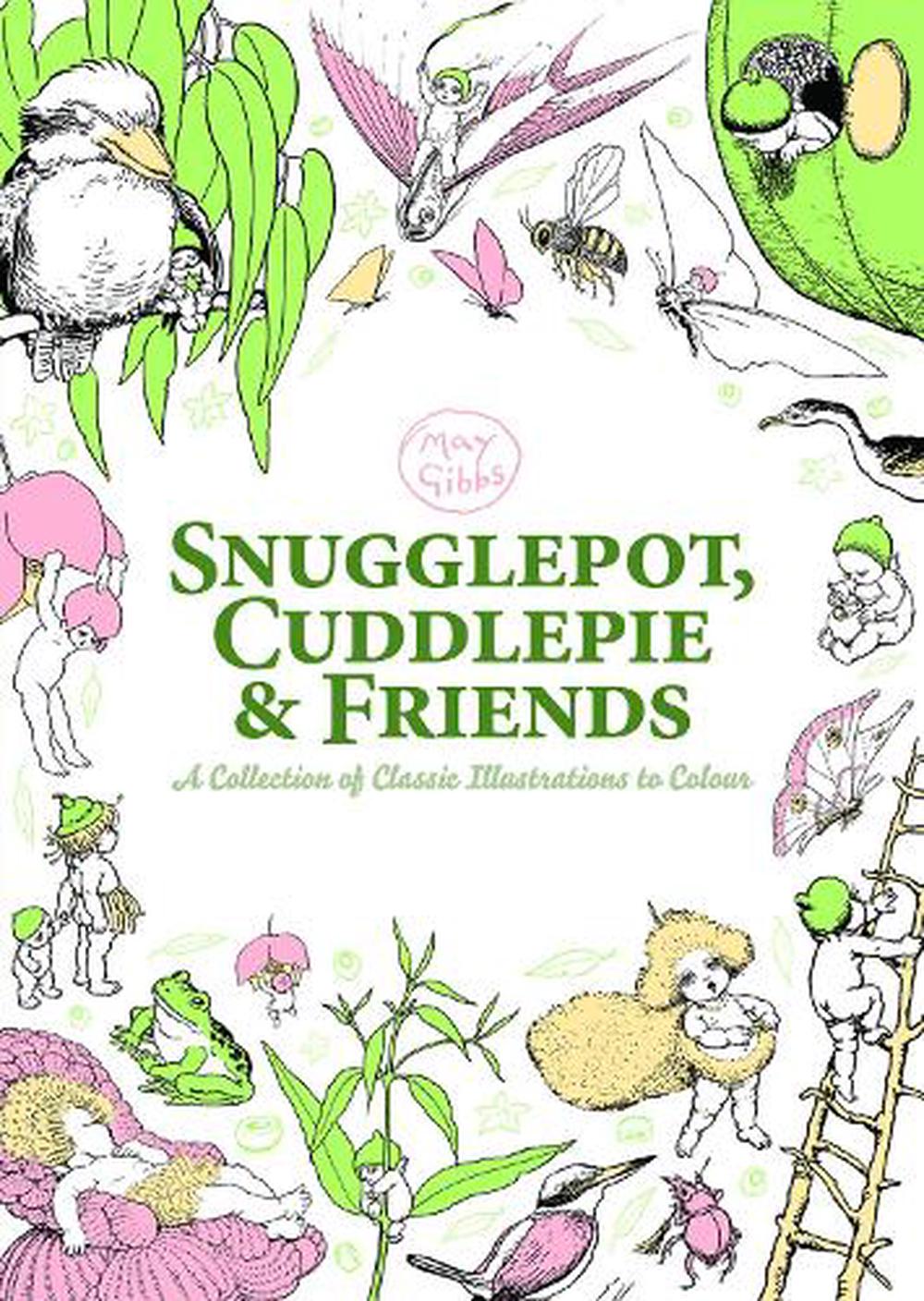 May Gibbs: Snugglepot, Cuddlepie & Friends Adult Colouring by May Gibbs