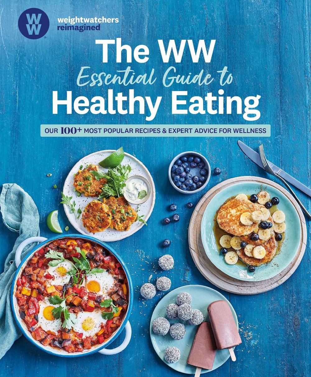 The WW Essential Guide to Healthy Eating, 9781760980108