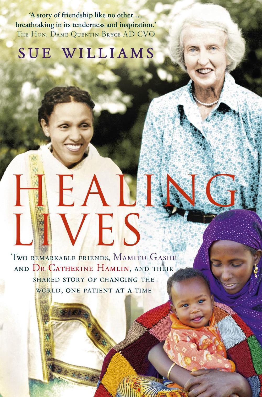 Healing Lives by Sue Williams - ISBN: 9781760982034