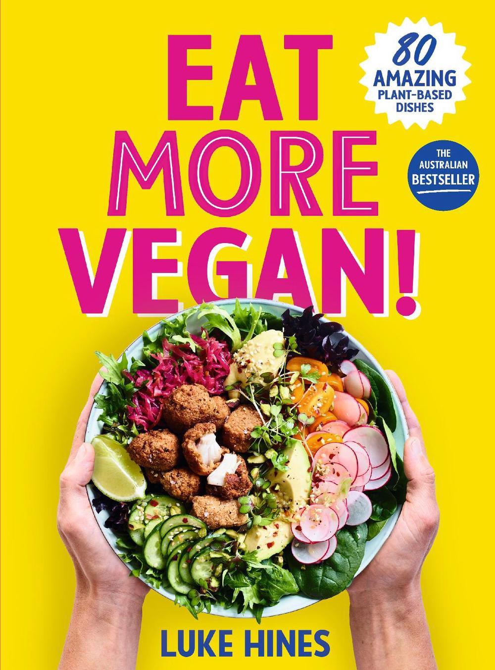 Eat More Vegan by Luke Hines - ISBN: 9781760982362