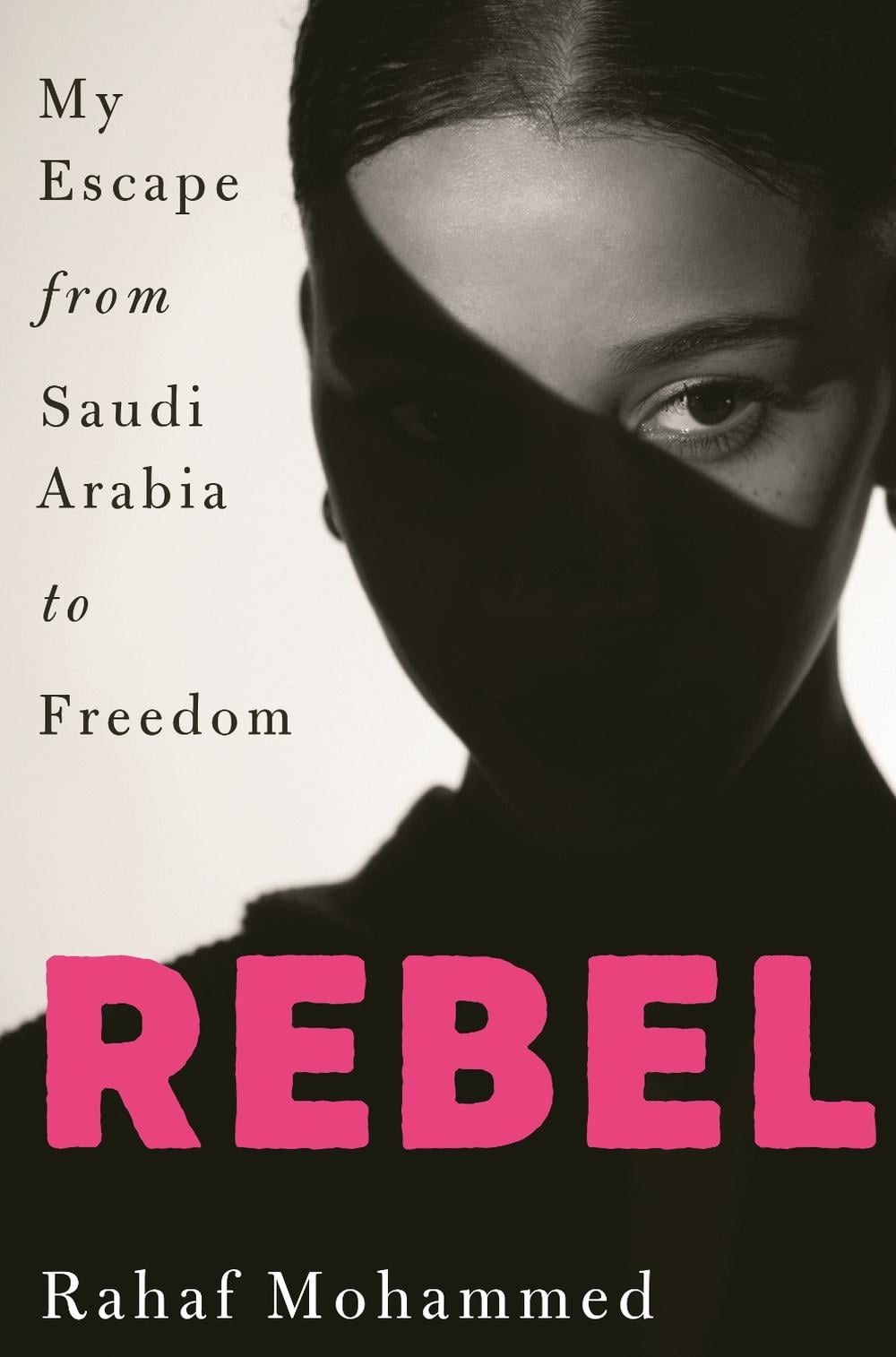 Rebel by Rahaf Mohammed - ISBN: 9781760984984