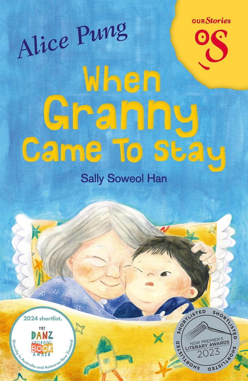 When Granny Came To Stay by Alice Pung - ISBN: 9781760984991