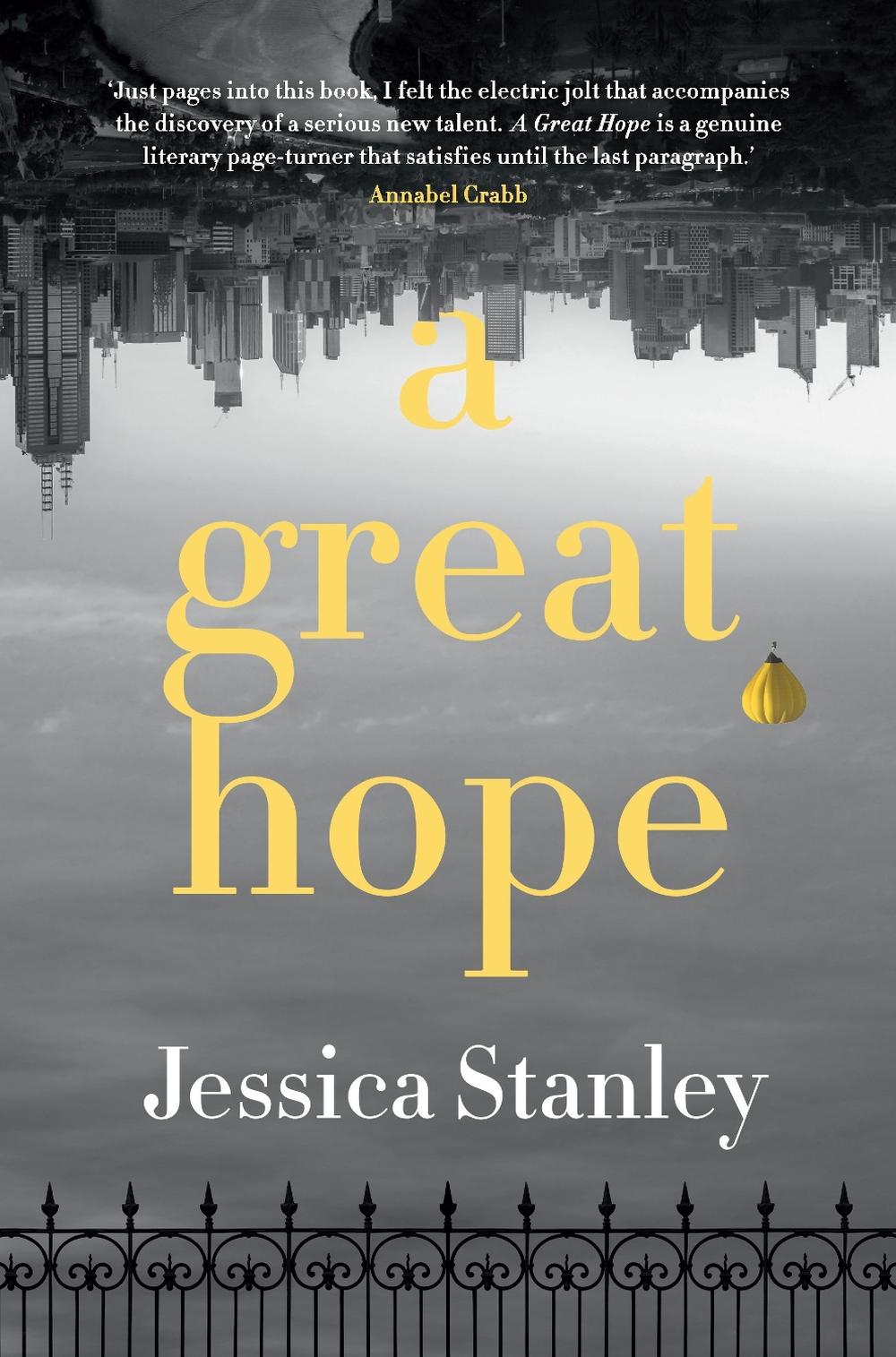 A Great Hope by Jessica Stanley - ISBN: 9781760985578