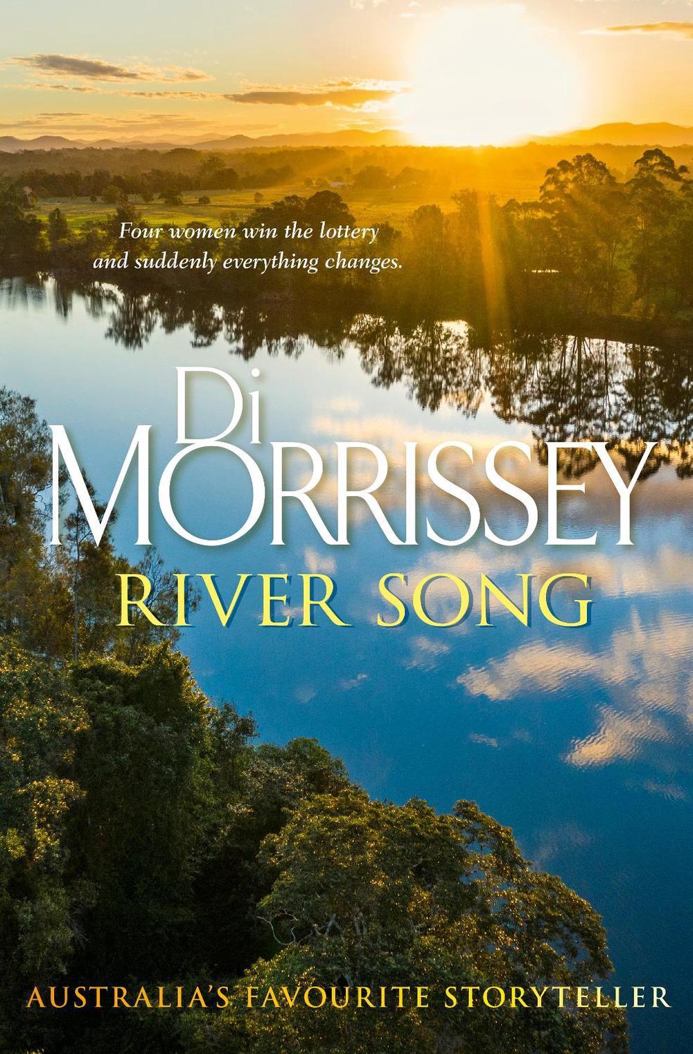 River Song by Di Morrissey - ISBN: 9781760985592