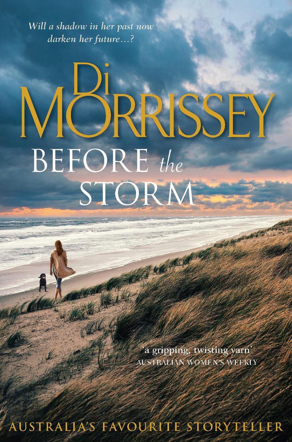 Before the Storm by Di Morrissey - ISBN: 9781760987404