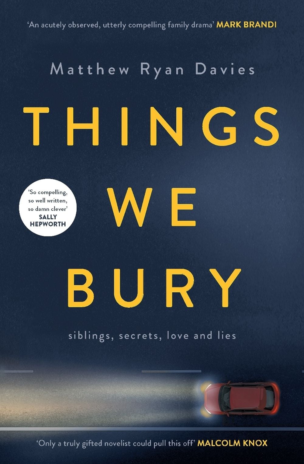 Things We Bury by Matthew Ryan Davies - ISBN: 9781760987923