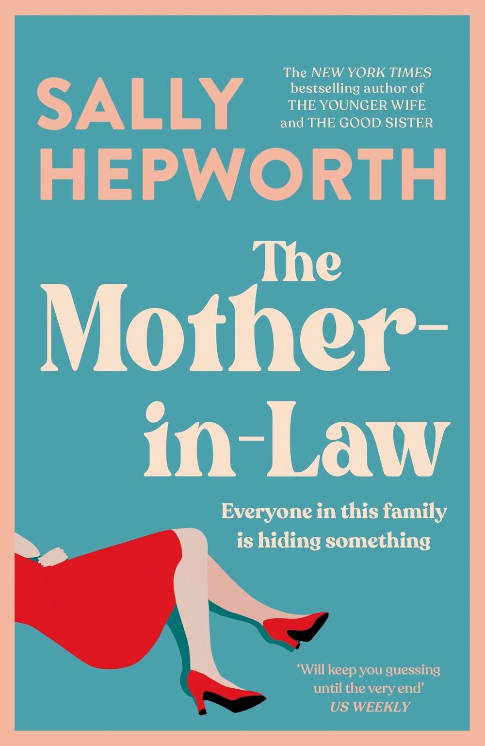 The Mother-in-Law by Sally Hepworth - ISBN: 9781760988012