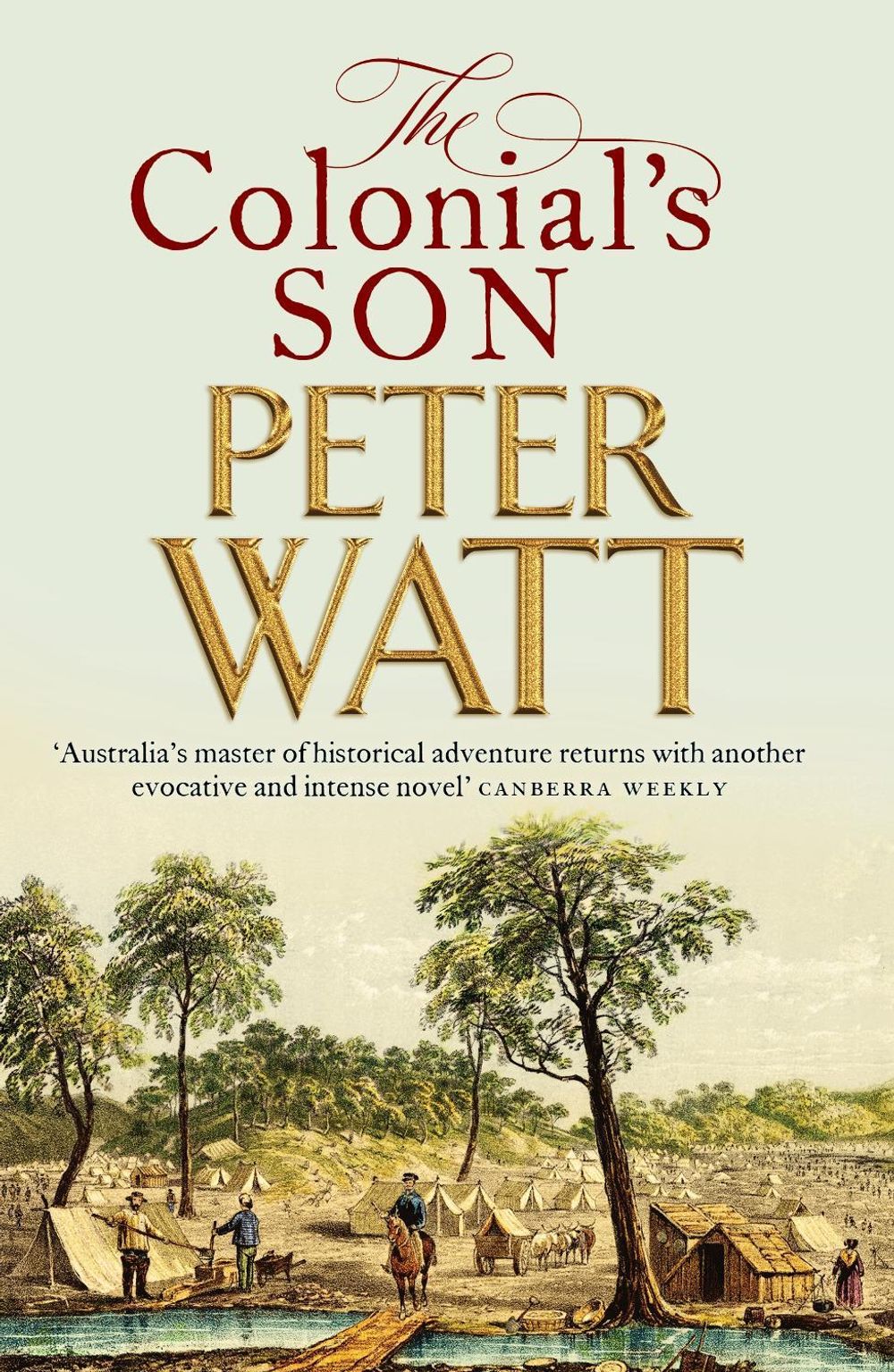 The Colonial's Son: Colonial Series Book 4 by Peter Watt - ISBN: 9781760988432