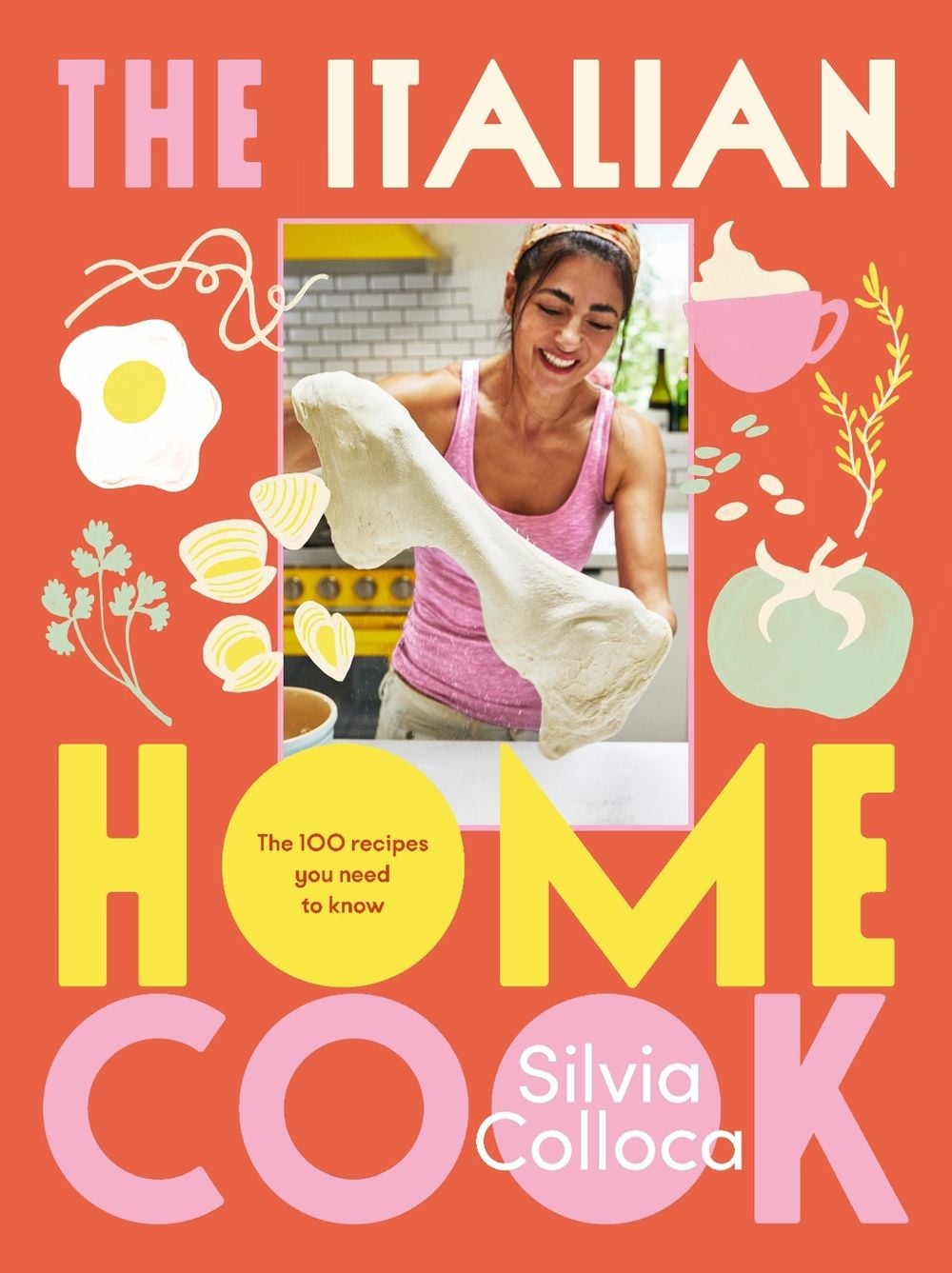 The Italian Home Cook by Silvia Colloca - ISBN: 9781760988470