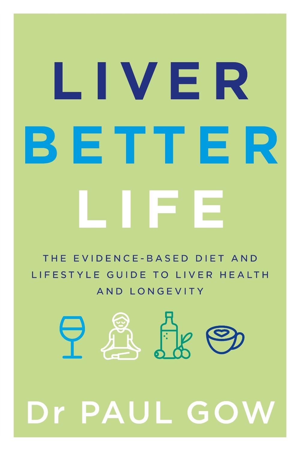 Liver Better Life, 9781760988487