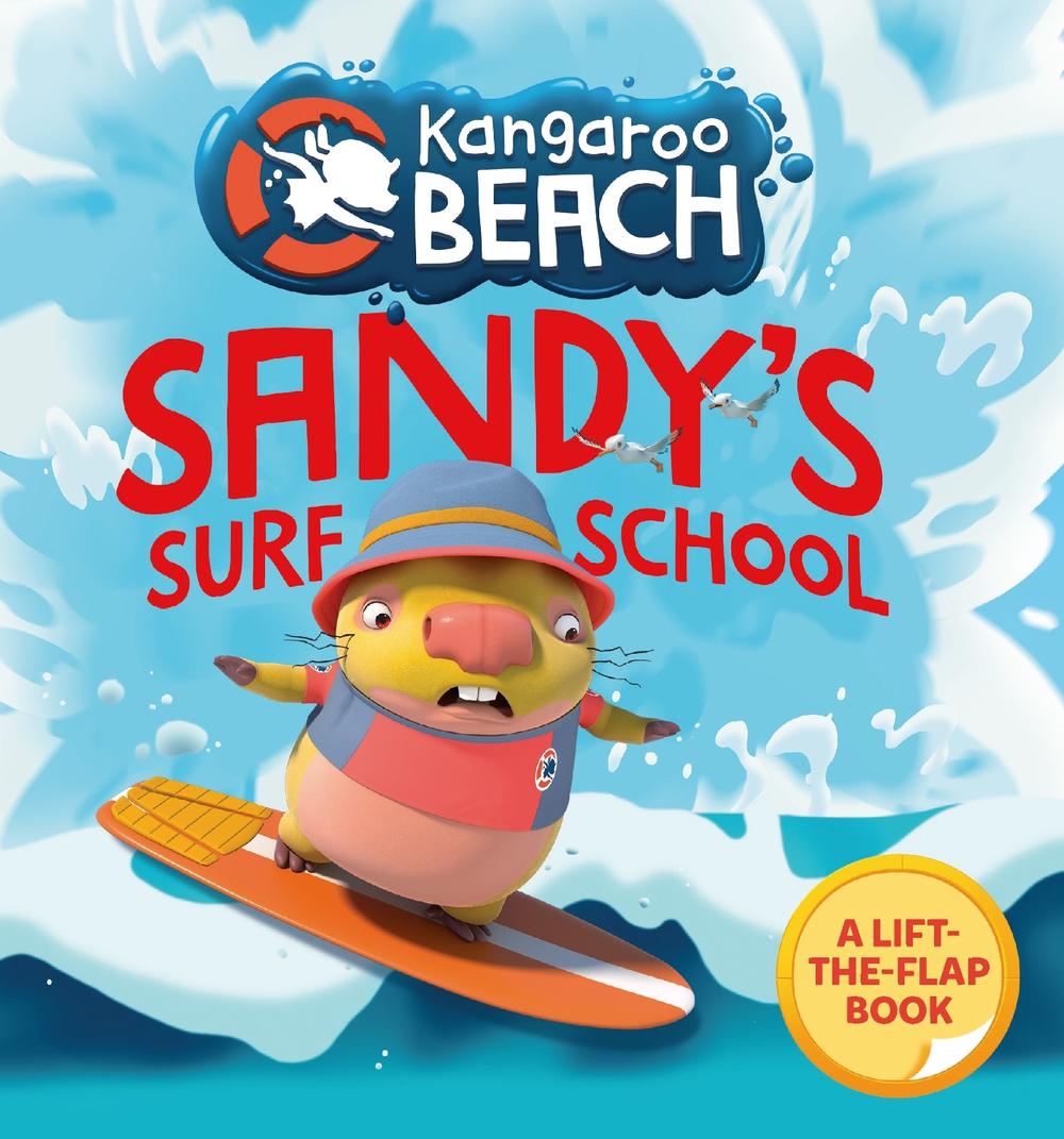 Kangaroo Beach: Sandy's Surf School, 9781760989309