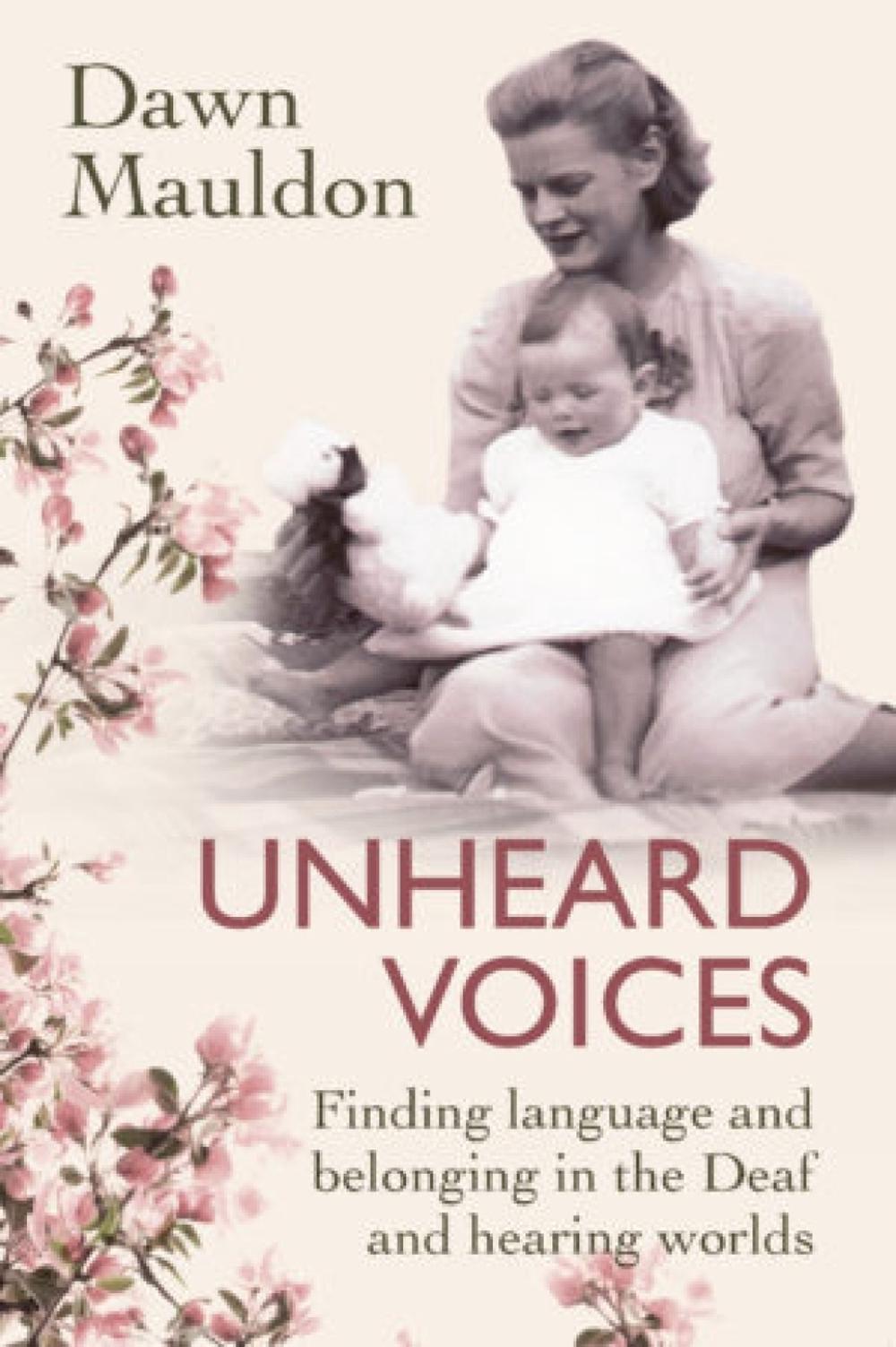 Unheard Voices by Dawn Mauldon - ISBN: 9781760992347