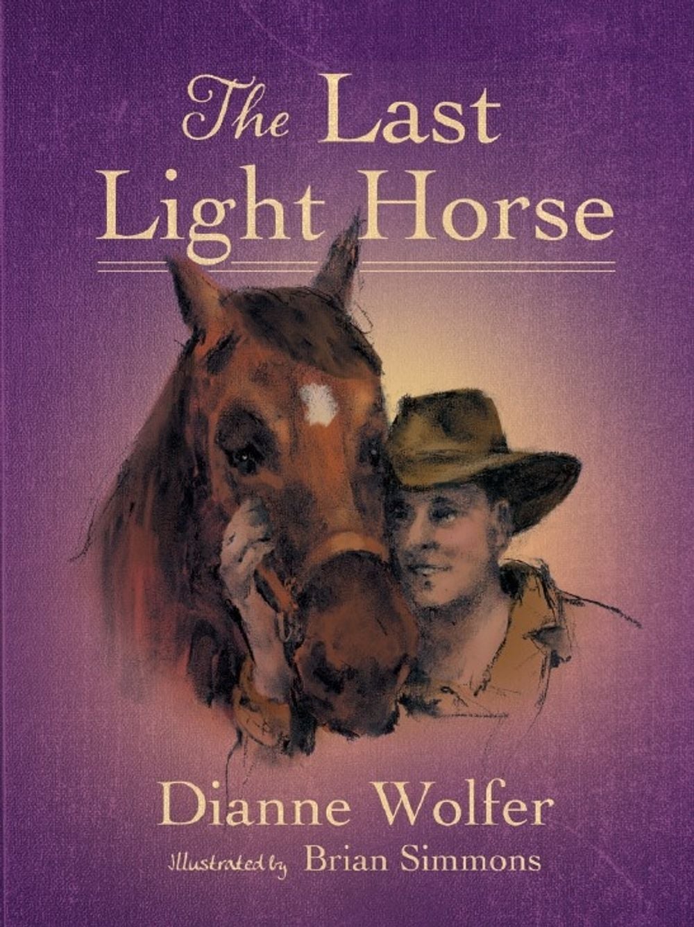 The Last Light Horse by Dianne Wolfer - ISBN: 9781760994372