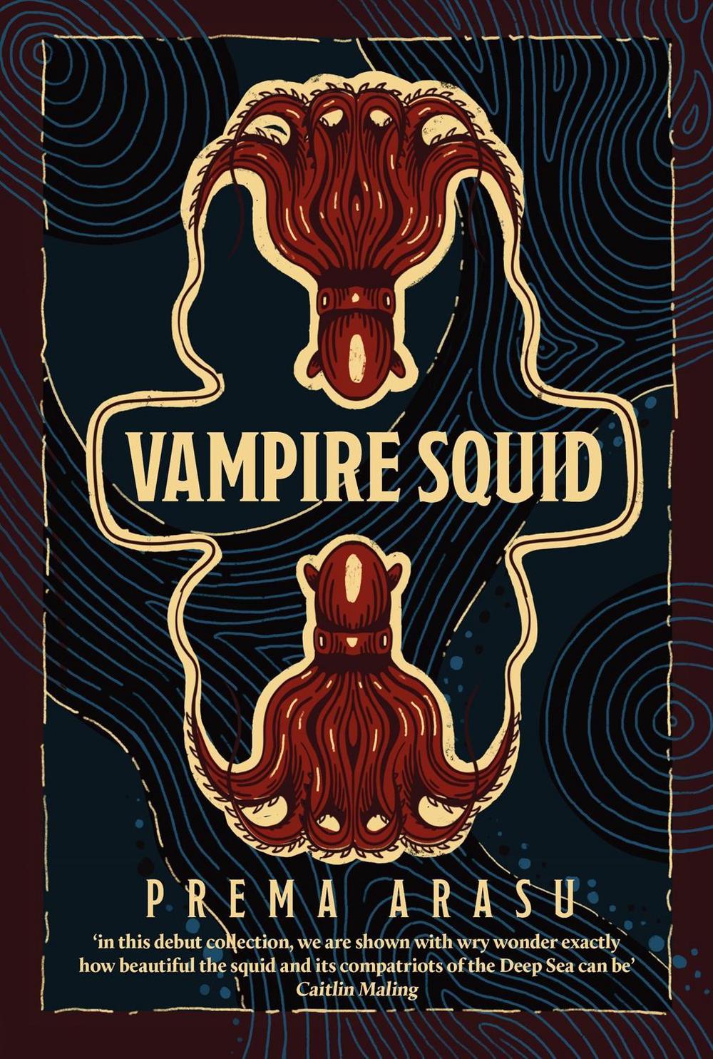 Vampire Squid by Prema Arasu - ISBN: 9781760995195