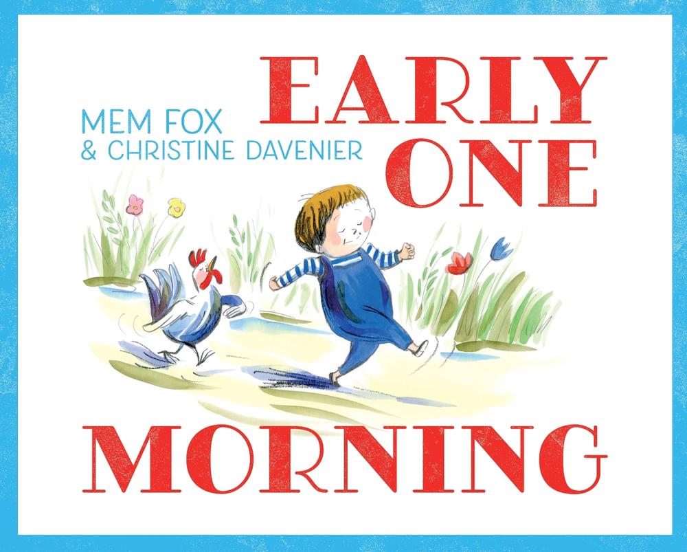 Early One Morning by Mem Fox - ISBN: 9781761040030