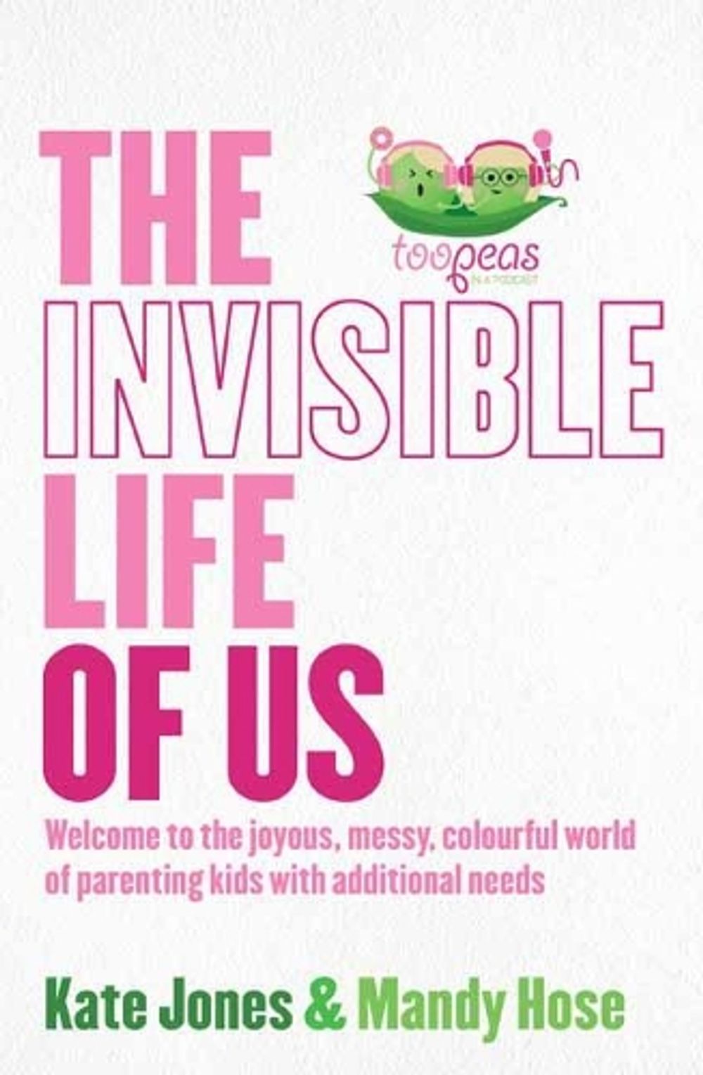 The Invisible Life of Us by Kate Jones - ISBN: 9781761040252