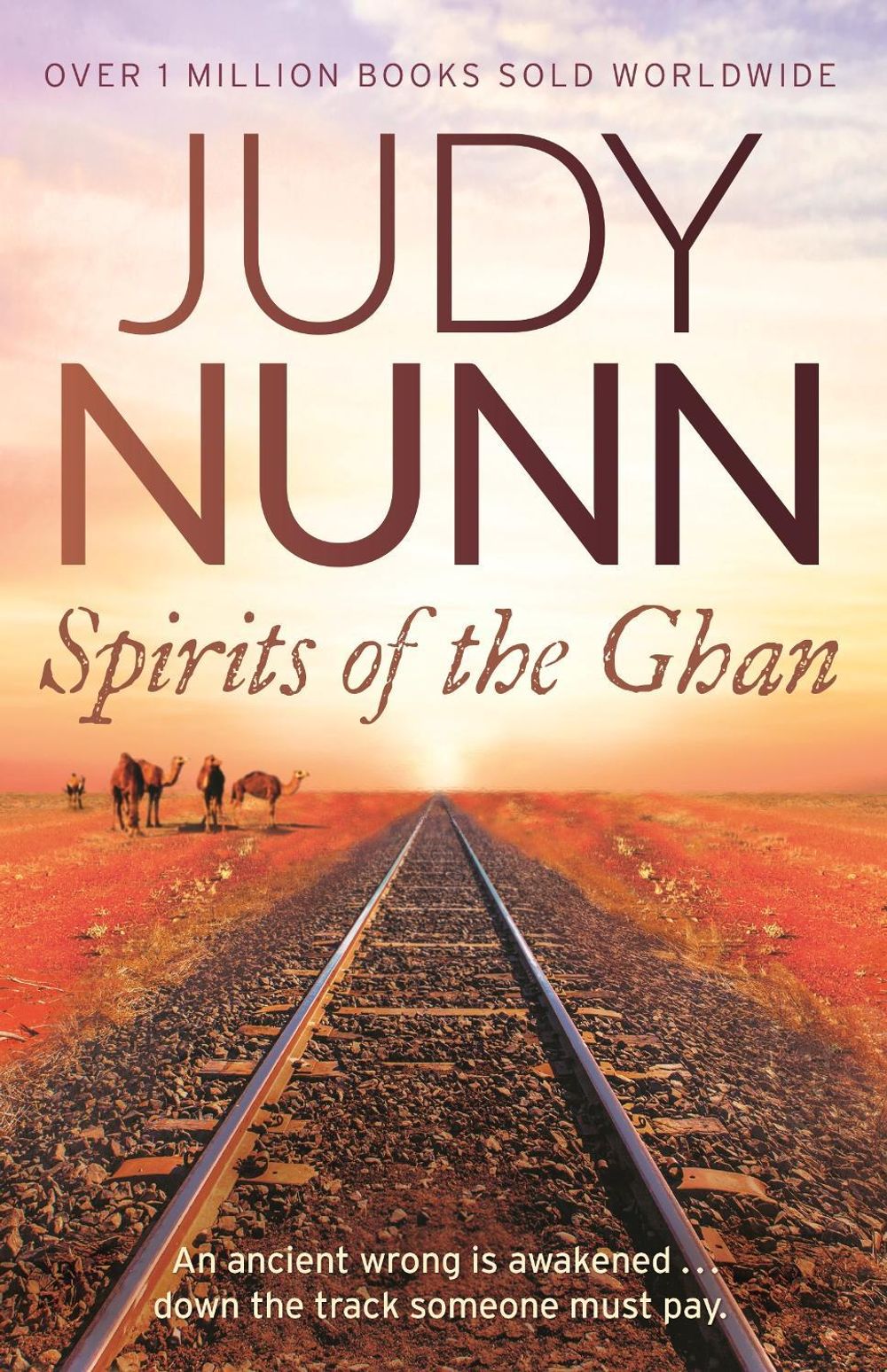 Spirits of the Ghan by Judy Nunn - ISBN: 9781761041327