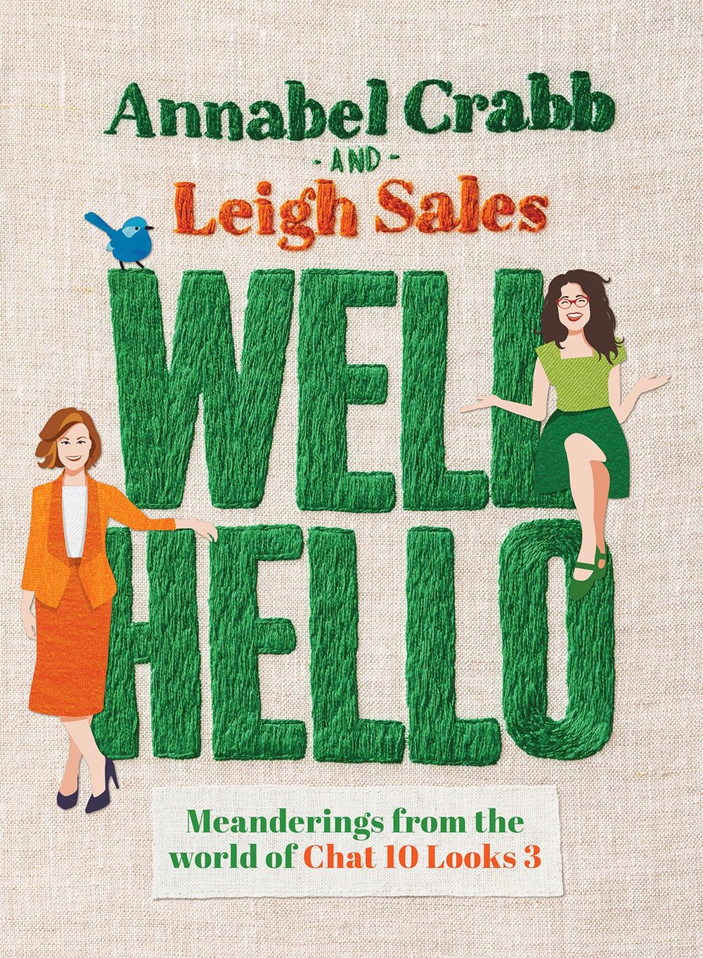 Well Hello by Annabel Crabb - ISBN: 9781761041525