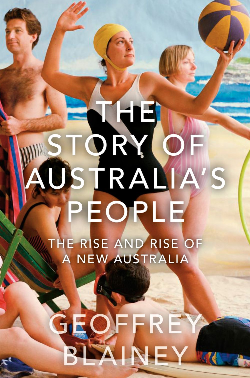The Story of Australia’s People Vol. II by Geoffrey Blainey - ISBN: 9781761041945