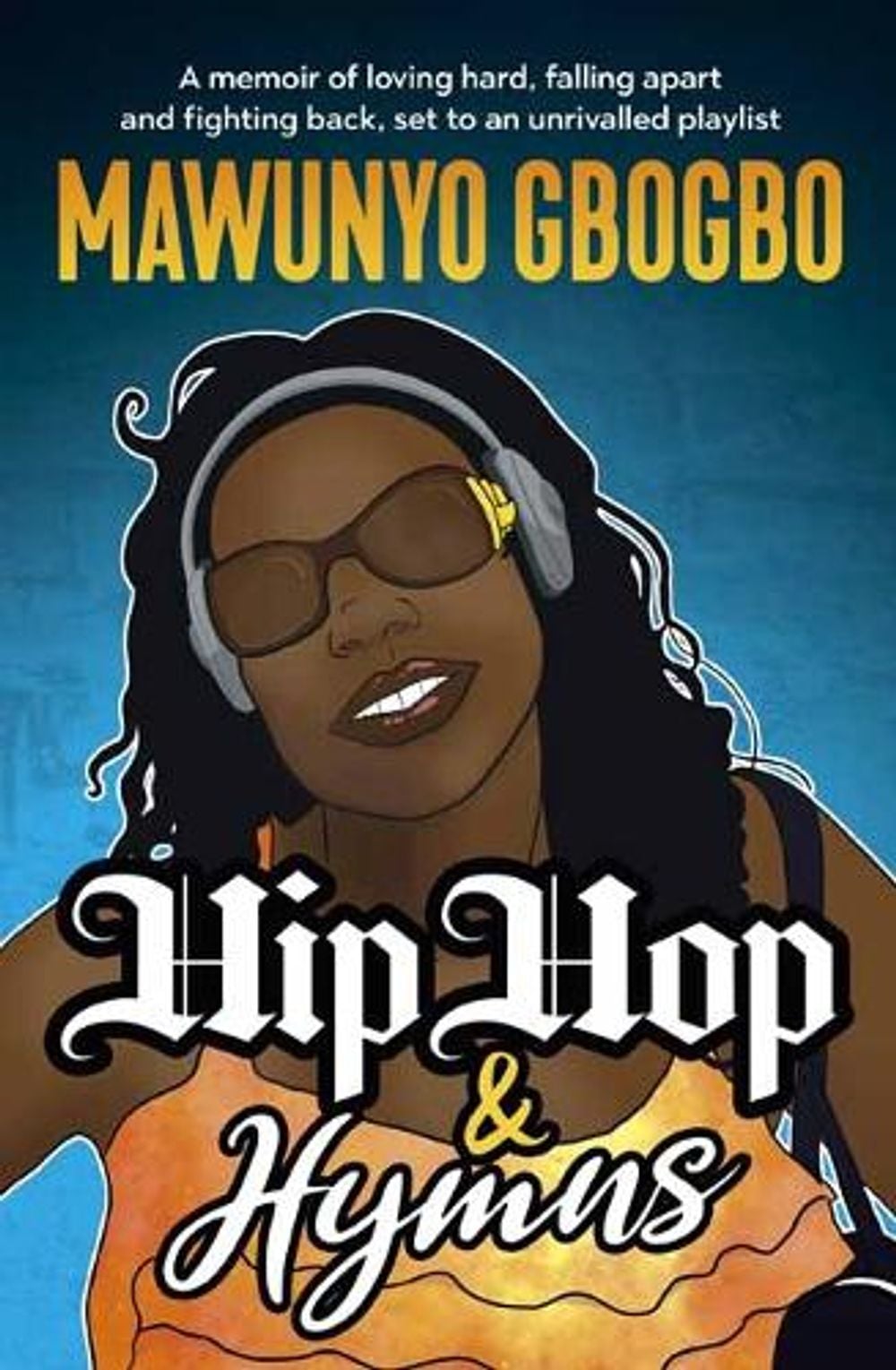 Hip Hop & Hymns by Mawunyo Gbogbo - ISBN: 9781761042065