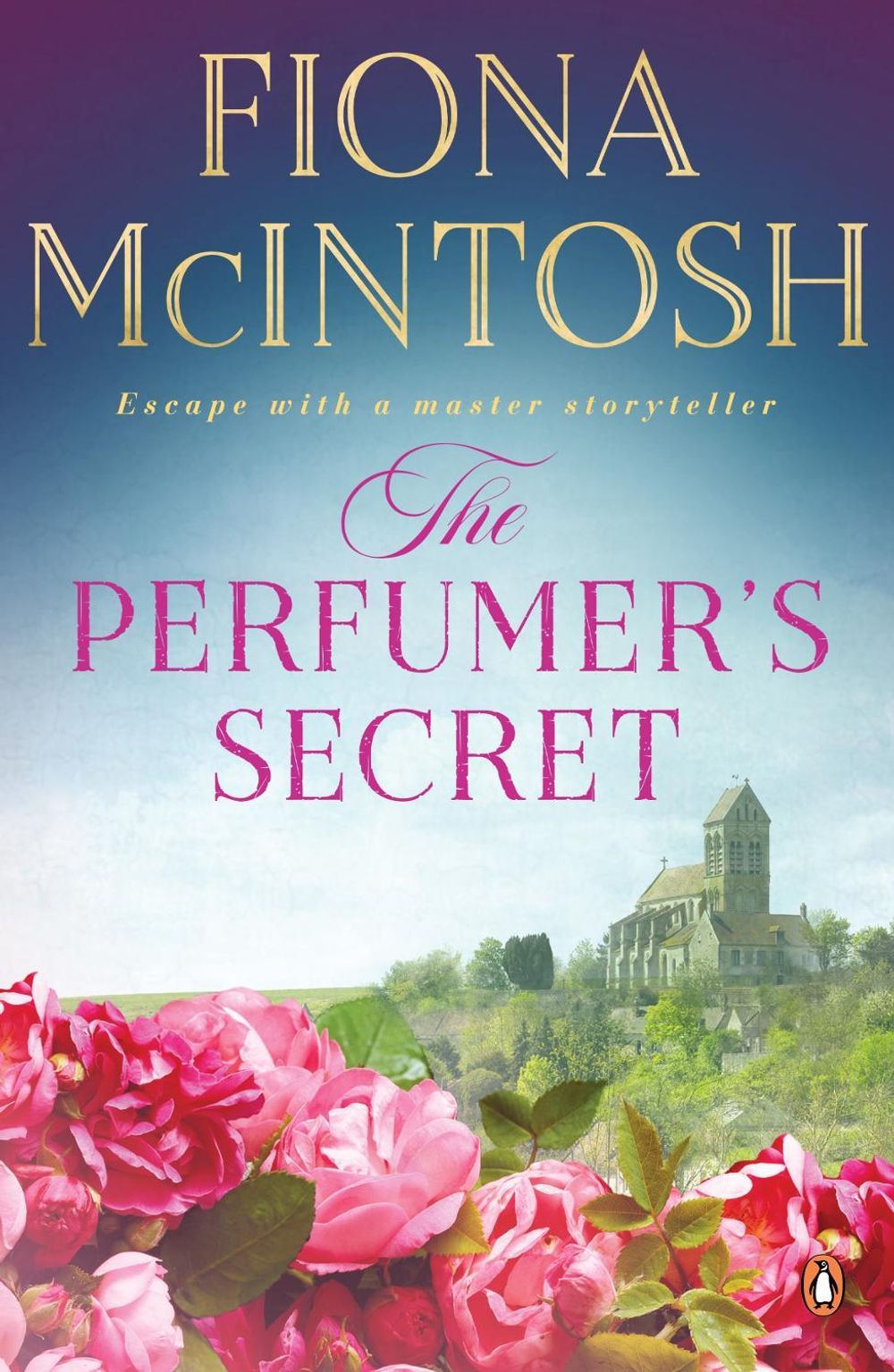 The Perfumer's Secret by Fiona McIntosh - ISBN: 9781761042416