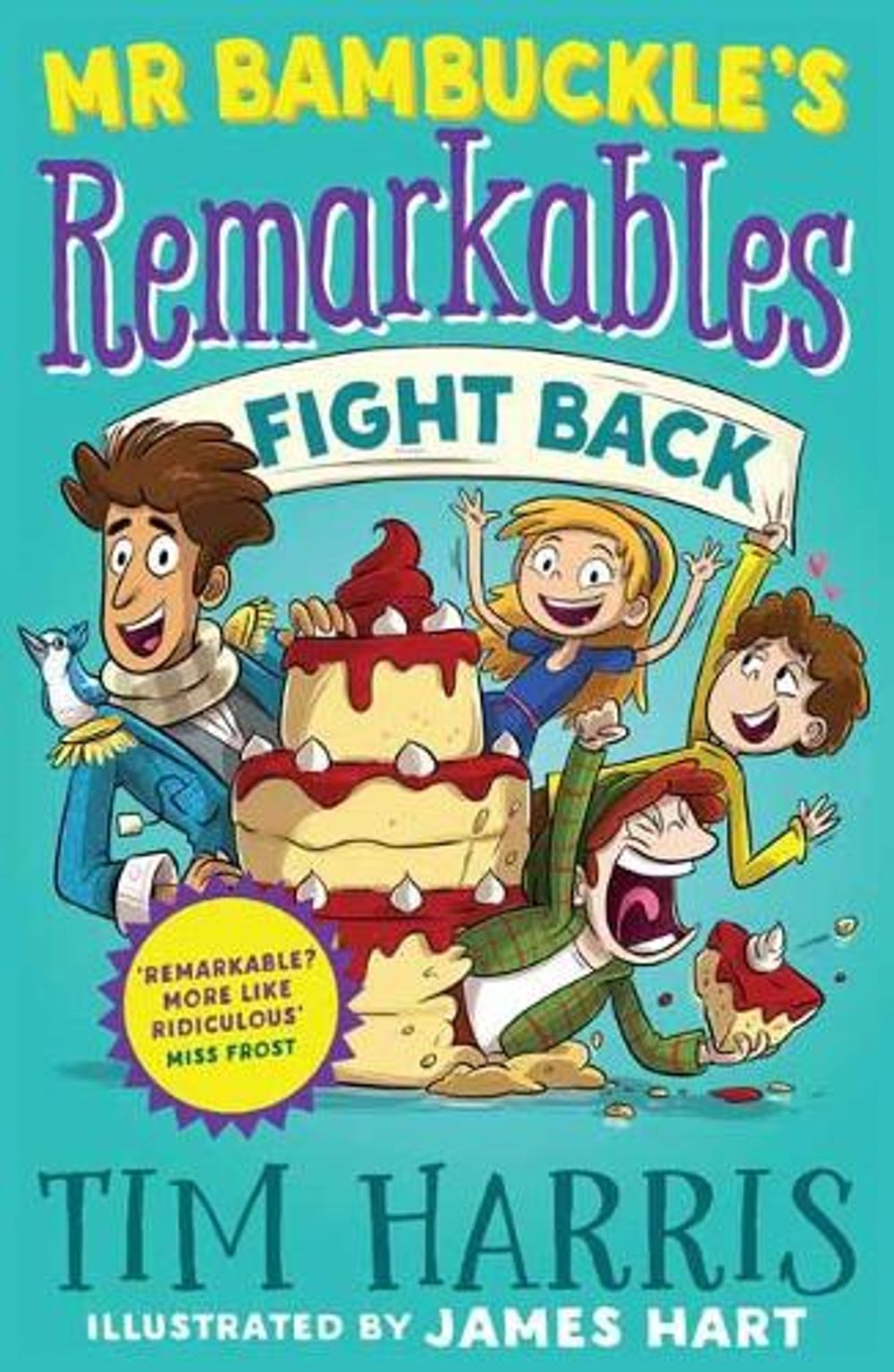 Mr Bambuckle's Remarkables Fight Back by Tim Harris - ISBN: 9781761042669
