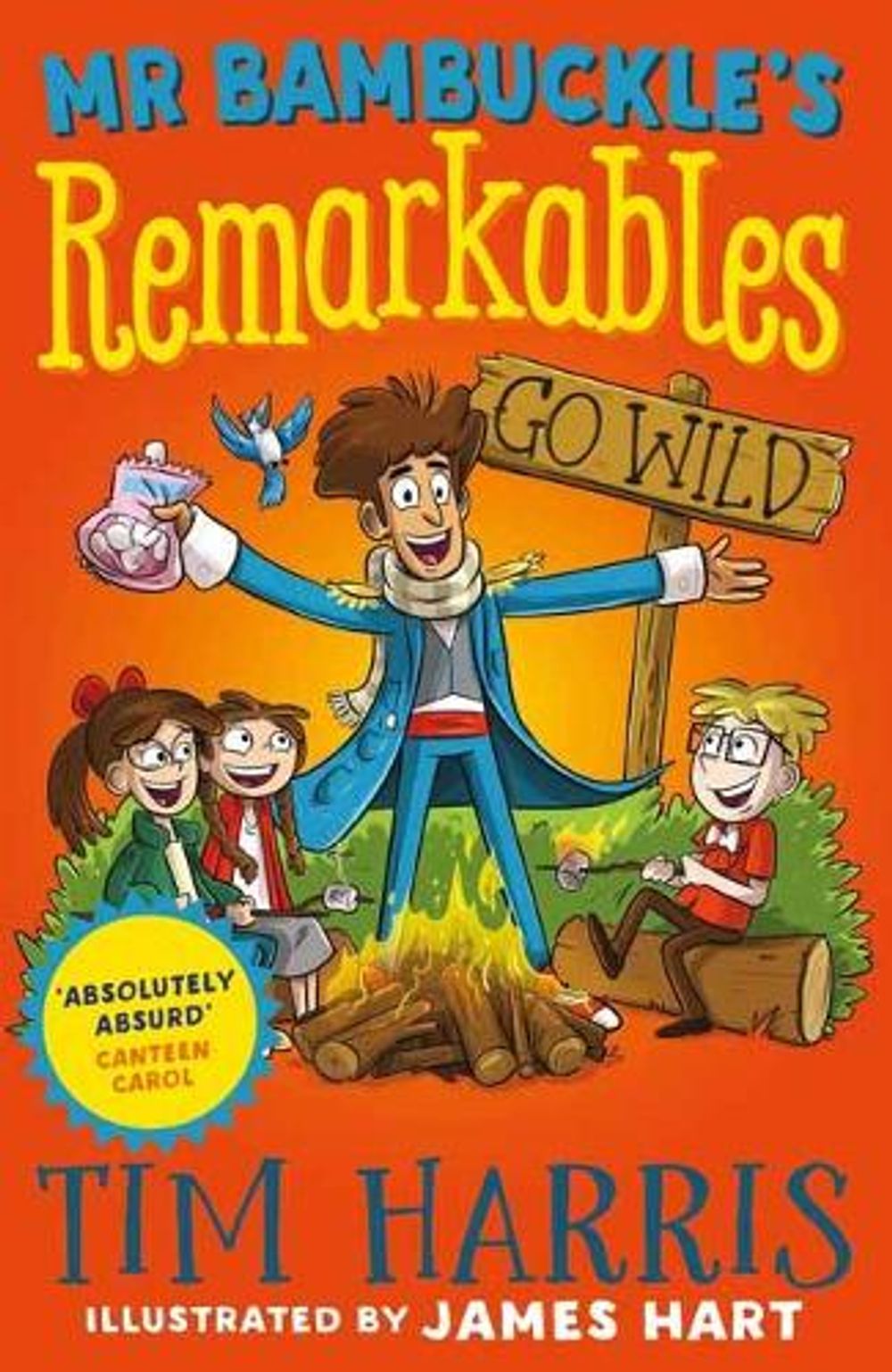 Mr Bambuckle's Remarkables Go Wild by Tim Harris - ISBN: 9781761042676