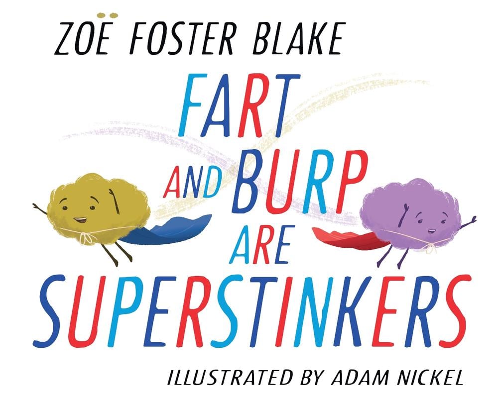 Fart and Burp are Superstinkers by Zo Foster Blake - ISBN: 9781761043451
