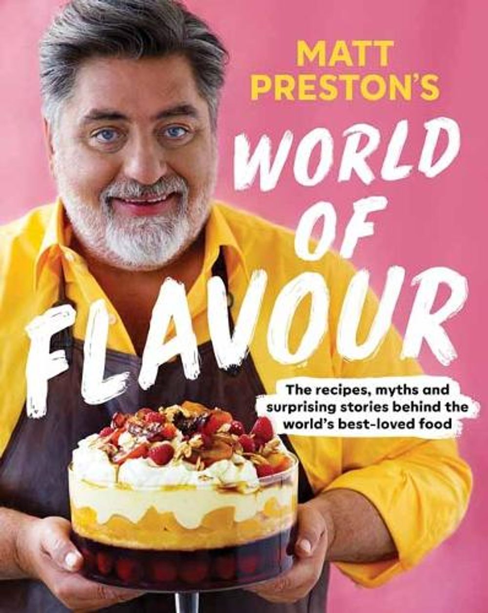 Matt Preston's World of Flavour by Matt Preston - ISBN: 9781761044441