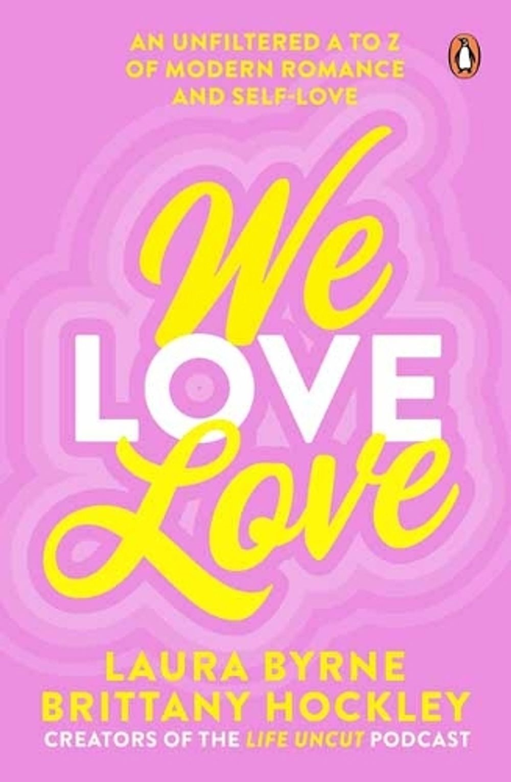 We Love Love by Laura Byrne - ISBN: 9781761044960